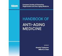 Arseniy Trukhanov Vittorio Calabrese C Handbook of Anti-Aging Medic (Tascabile)
