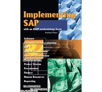 Arshad H Khan Implementing SAP with an ASAP Methodology Focus (Tascabile)