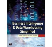 Arshad Khan Business Intelligence & Data Warehousing Simplified (Tascabile)