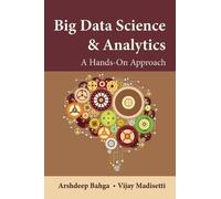 Arshdeep Bahga Vijay Madisetti Big Data Science & Analytics (Copertina rigida)