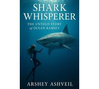 Arshey Ashveil Shark Whisperer (Tascabile) Crime Scenes