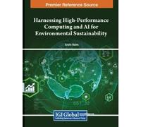 Arshi Naim Harnessing High-Performance Computing and AI for E (Copertina rigida)