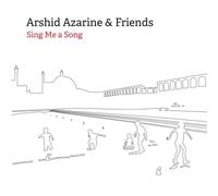 Audio Cd Arshid Azarine & Friends - Sing Me A Song