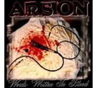 Arson - Words Written in Blood