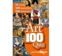 Art 100 quiz. Ediz. inglese