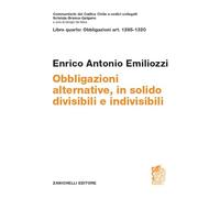Art. 1285-1320. Obbligazioni alternative, in solido, divisibili e indivisibili