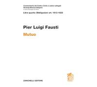 Art. 1813-1822. Mutuo. Commentario del Codice Civile