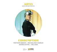 Art 21 - Art In The 21st Century: Consumption (DVD) Matthew Barney Andrea Zittel