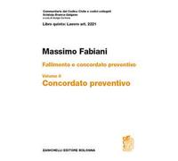 Art. 2221. Fallimento e concordato preventivo. Vol. 2: Concordato preventivo.