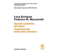 ART. 2507-2510 bis. Società costituite all'estero. Trasferimento della sede all'estero