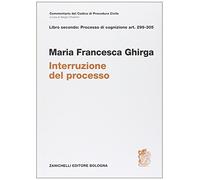 Art. 299-305. Interruzione del processo