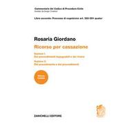 ART. 360-391 quater. Ricorso per Cassazione Sezione I e Sezione II