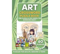 Art: 60 Art-Themed Puzzles | One Puzzle a Day Keeps the Boredom Away! | Large Print Brain Games for Adults, Seniors & Teens