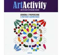 Art activity. Armonia e proporzione. I pattern geometrici