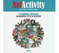Art activity. La barriera corallina. Un universo tutto da scoprire