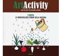 Art activity. L'orto. Le meravigliose forme della natura