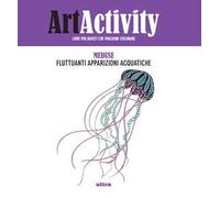 Art activity. Meduse. Fluttuanti apparizioni acquatiche