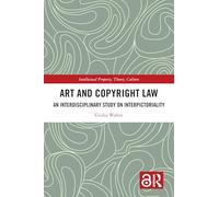 Art and Copyright Law: An Interdisciplinary Study on Interpictoriality