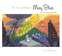 John Canemaker Art and Flair of Mary Blair, The-Updated Editi (Copertina rigida)