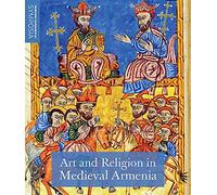 Art and Religion in Medieval Armenia