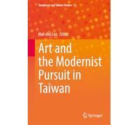 Art and the Modernist Pursuit in Taiwan