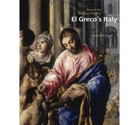 Art and the Religious Image in El Greco's Italy