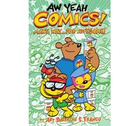 Art Baltazar Franco Aureliani Aw Yeah Comics Volume 3 (Tascabile)