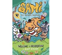 Art Baltazar Franco Sc Sami the Samurai Squirrel: Welcome to Woodbr (Tascabile)