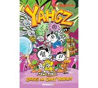 Yahgz Collection: Crisis on Cray World!