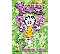 Art Baltazar – Yahgz Vol. 3: The Mystic Orb – Copertina rigida