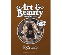 Art & beauty magazine. Numeri 1, 2 e 3 [Hardcover] [Nov 29, 2018] Crumb, Robert;