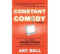 Art Bell Constant Comedy (Tascabile)