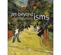 Art Beyond Isms: Masterworks from El Greco to Picasso in the Phillips Collection: 3