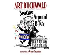 Art Buchwald Beating Around The Bush (Tascabile)