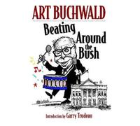 Art Buchwald Beating Around The Bush (Tascabile)