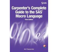 Art Carpenter Carpenter's Complete Guide to the SAS Macro Lan (Copertina rigida)