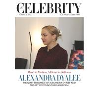 Art Celebrity Launch Collection Summer 2025 - Alexandra Dyalee: The Quiet Brilliance of Alexandra Dyalee and the Art of Feeling through Form: The ... of Dyalee and the Art of Feeling through From