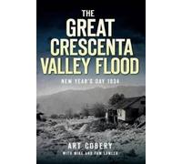 Art Cobery The Great Crescenta Valley Flood (Tascabile)