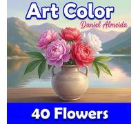 Art Color: 40 Flowers to color