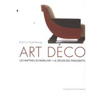 Art Déco : Les maîtres du mobilier, le décor des paquebots