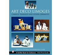 Thomas Waterbrook-Clyde Keith Waterbrook-Clyd Art Deco Limoge (Copertina rigida)
