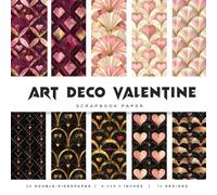 Art Deco Valentine Scrapbook Paper: Elegant 1920s Heart & Geometric Patterns for Junk Journals, Card Making, Paper Crafts & Romantic DIY Projects