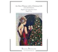 Art Deco Woman with a Christmas Gift Cross Stitch Pattern - Regular Size Edition: Regular and Large Print Cross Stitch Pattern