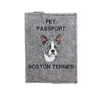 Art-Dog Custodia per Passaporto per Cani - Copertina in Feltro Fatta a Mano con Motivo Ricamato - Porta Passaporto da Viaggio Veterinario per Cani - 17x12,5 cm - Boston Terrier