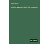 Art Education Scholastic and Industrial