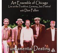 Art Ensemble Of Chicago Fundametal Destiny: Live at Frankfurt Germany Jazz (CD)