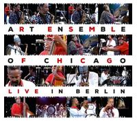 Art Ensemble Of Chic – Live In Berlin – ITM