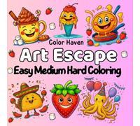 Art Escape: Relax, Unwind & Get Creative with Easy, Medium & Hard Coloring Pages for All Ages”