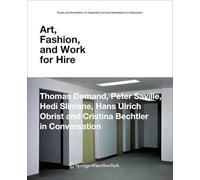 Art, Fashion and Work for Hire: Thomas Demand, Peter Saville, Hedi Slimane, Hans Ulrich Obrist and Cristina Bechtler in Conversation