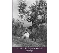 'Art for Life’s Sake': Essays on D. H. Lawrence: 2